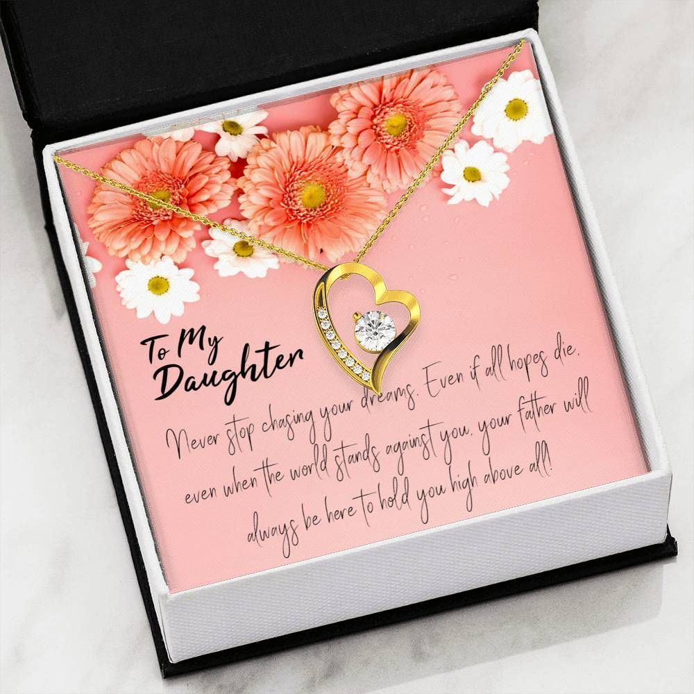 Never Stop Chasing Your Dreams Forever Love Necklace For Daughter