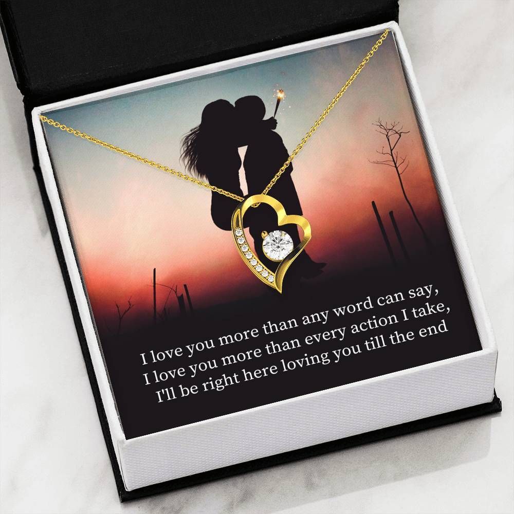 I Will Be Right Here Loving You Forever Love Necklace For Wife