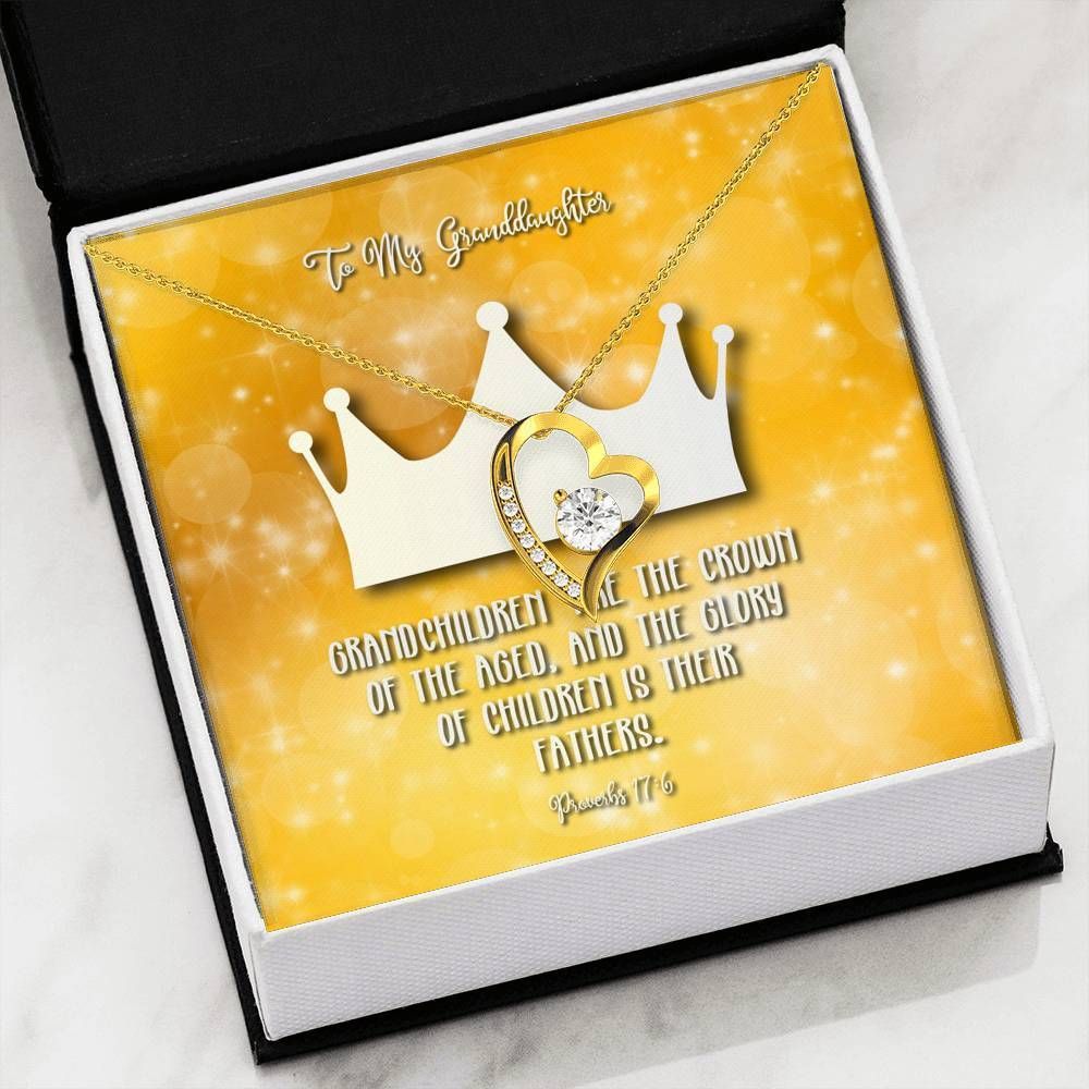 Grandchildren Are The Crown Of The Aged Forever Love Necklace For Granddaughter