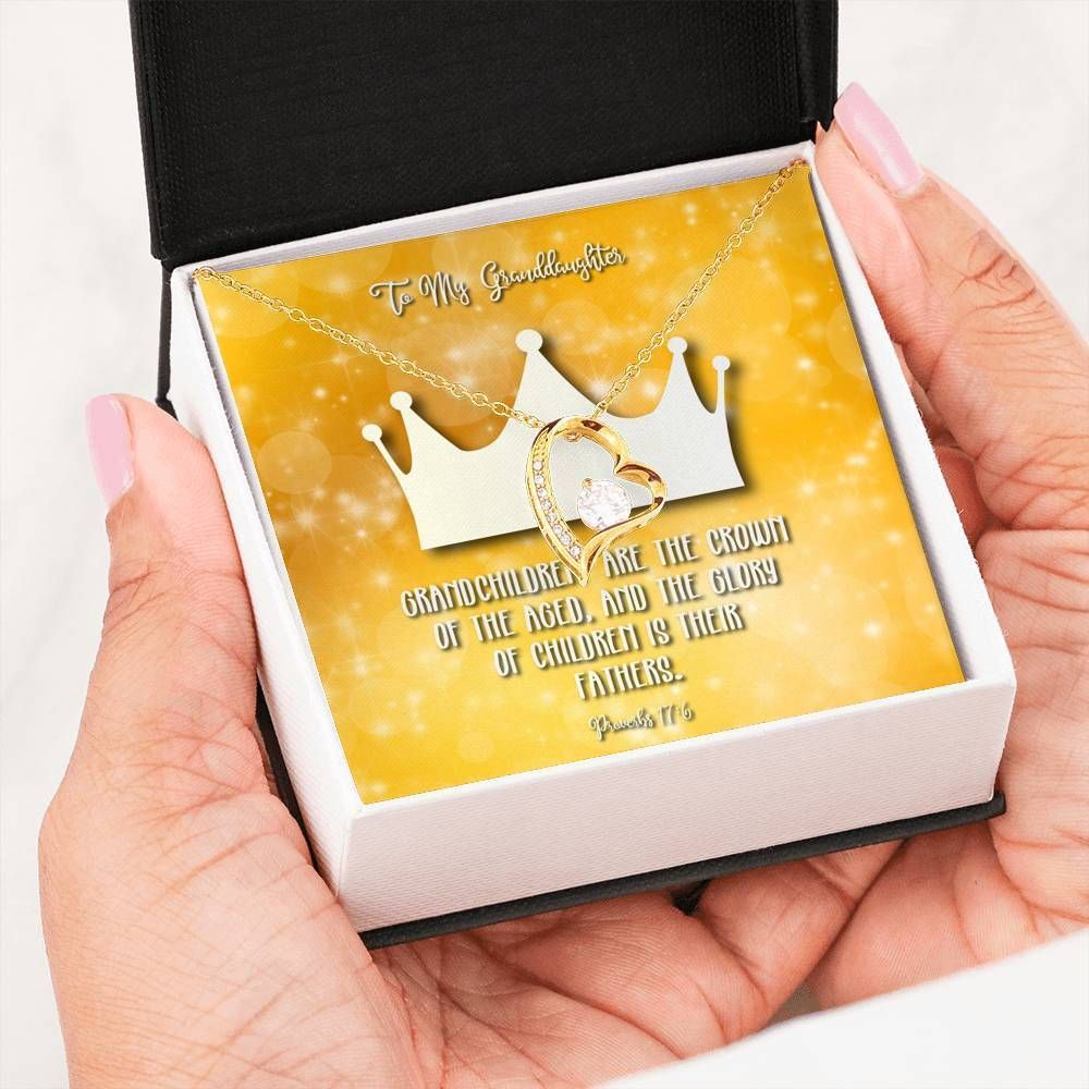 Grandchildren Are The Crown Of The Aged Forever Love Necklace For Granddaughter