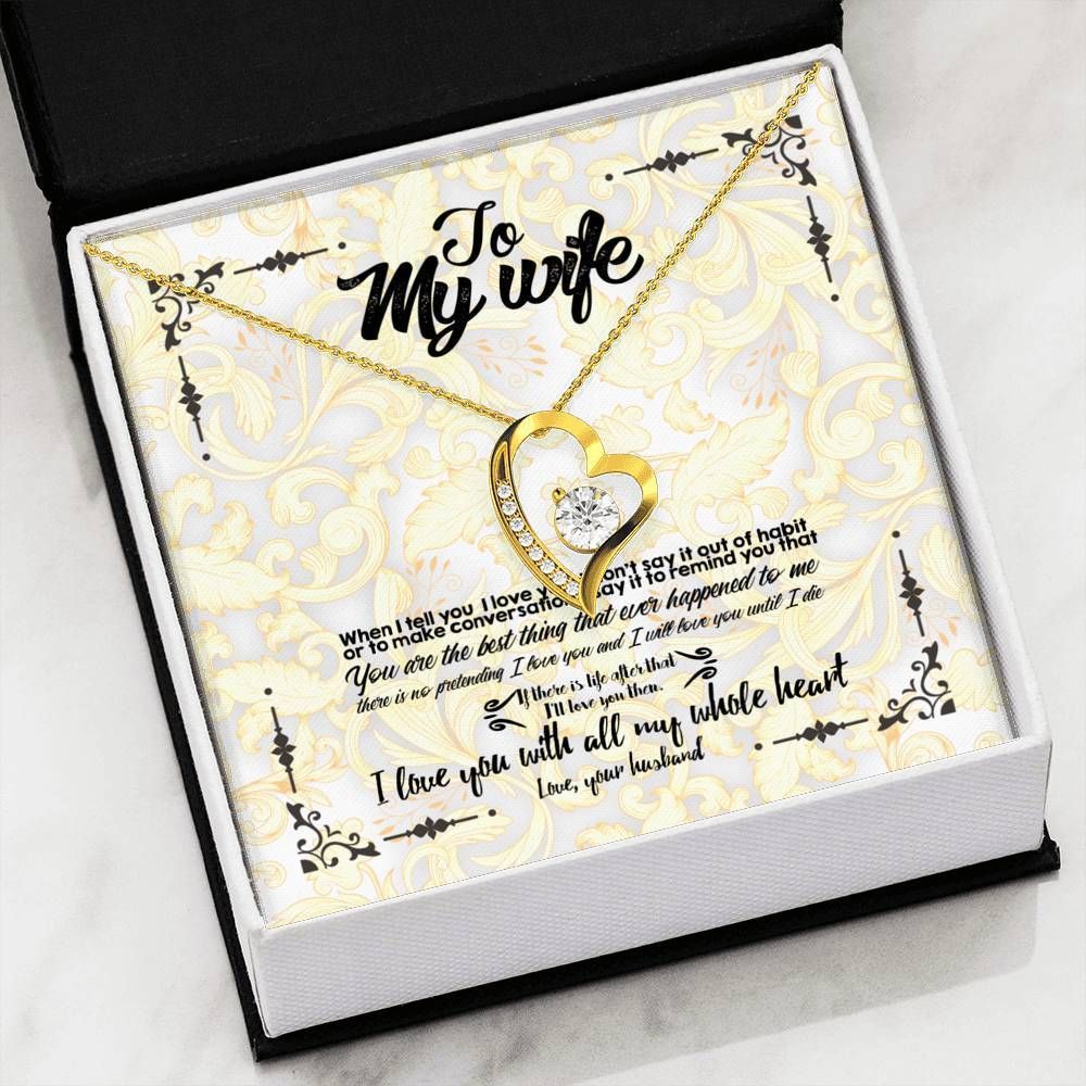 Love You With All My Whole Heart Forever Love Necklace For Wife