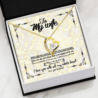 Love You With All My Whole Heart Forever Love Necklace For Wife