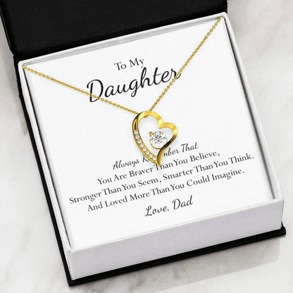 To Daughter From Dad You Are Braver Than You Believe Forever Love Necklace