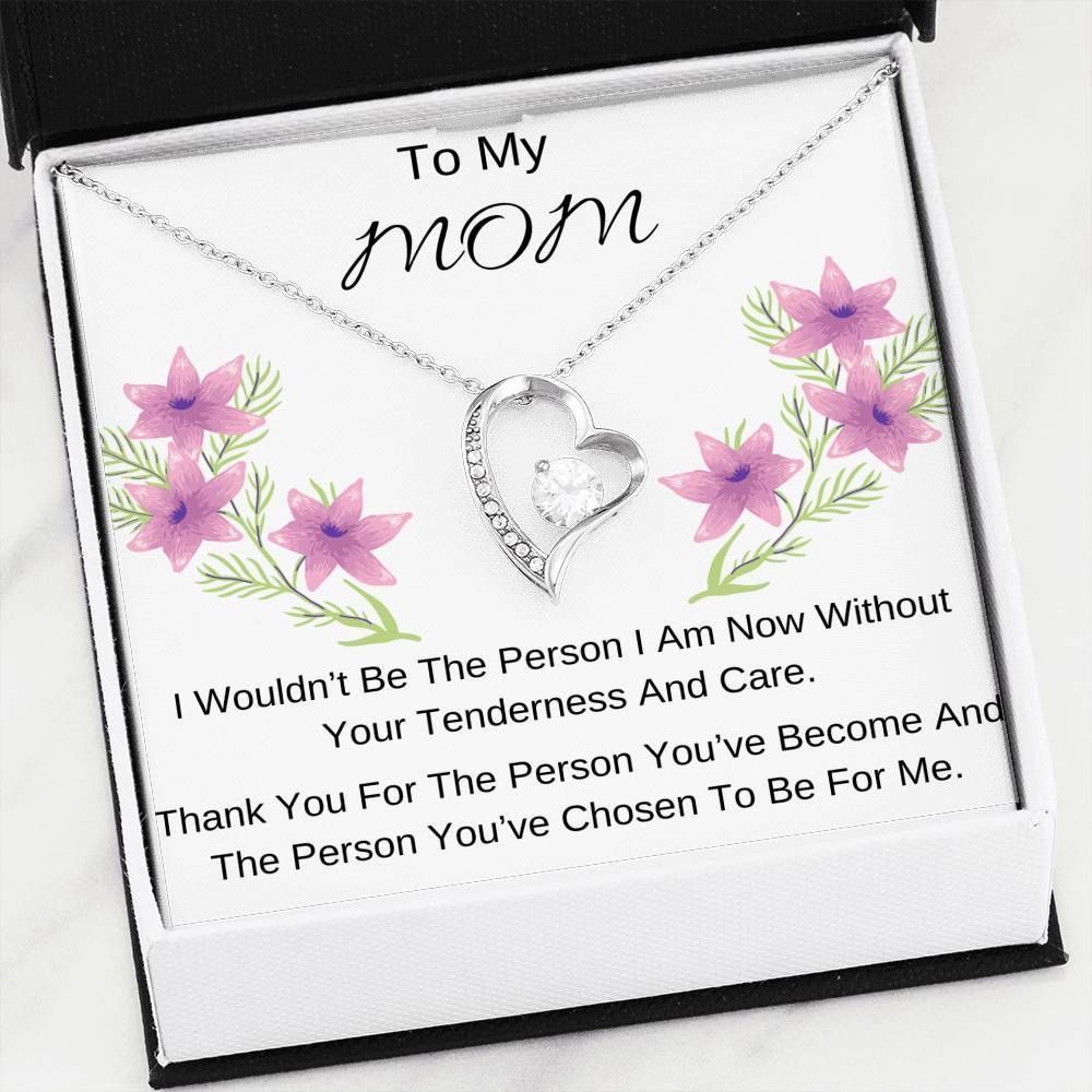 You’ve Chosen To Be For Me Forever Love Necklace For Mom