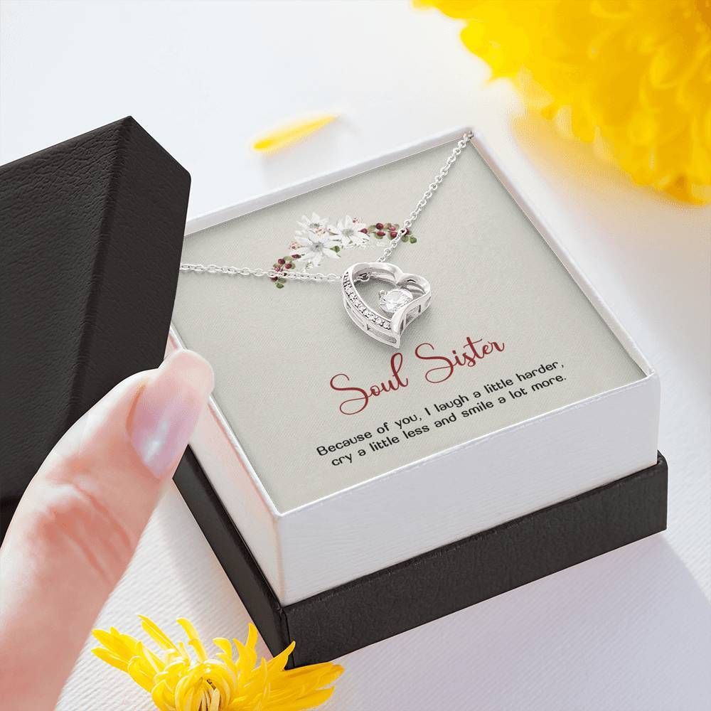 Because Of You I Smile A Lot More Forever Love Necklace For Soul Sister