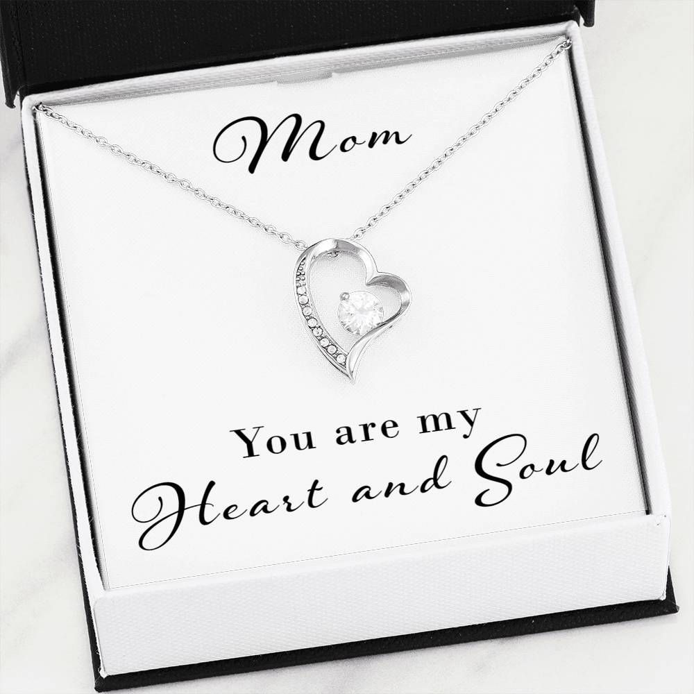 Forever Love Necklace For Mom You Are My Heart And Soul