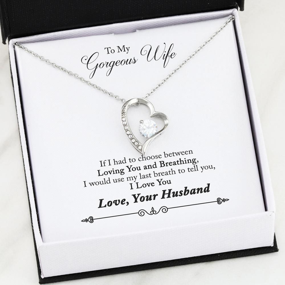 Loving You And Breathing Forever Love Necklace For Gorgeous Wife