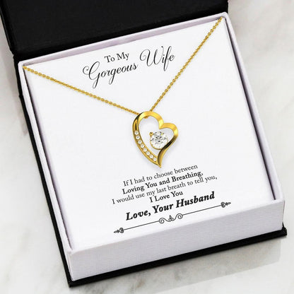 Loving You And Breathing Forever Love Necklace For Gorgeous Wife