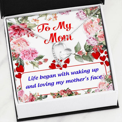 Life Began With Waking Up Forever Love Necklace For Mom