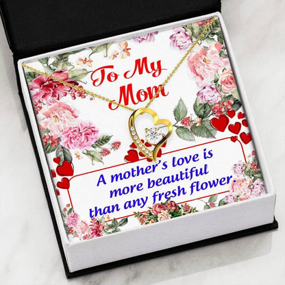 A Mother's Love Is More Beautiful Forever Love Necklace For Mom