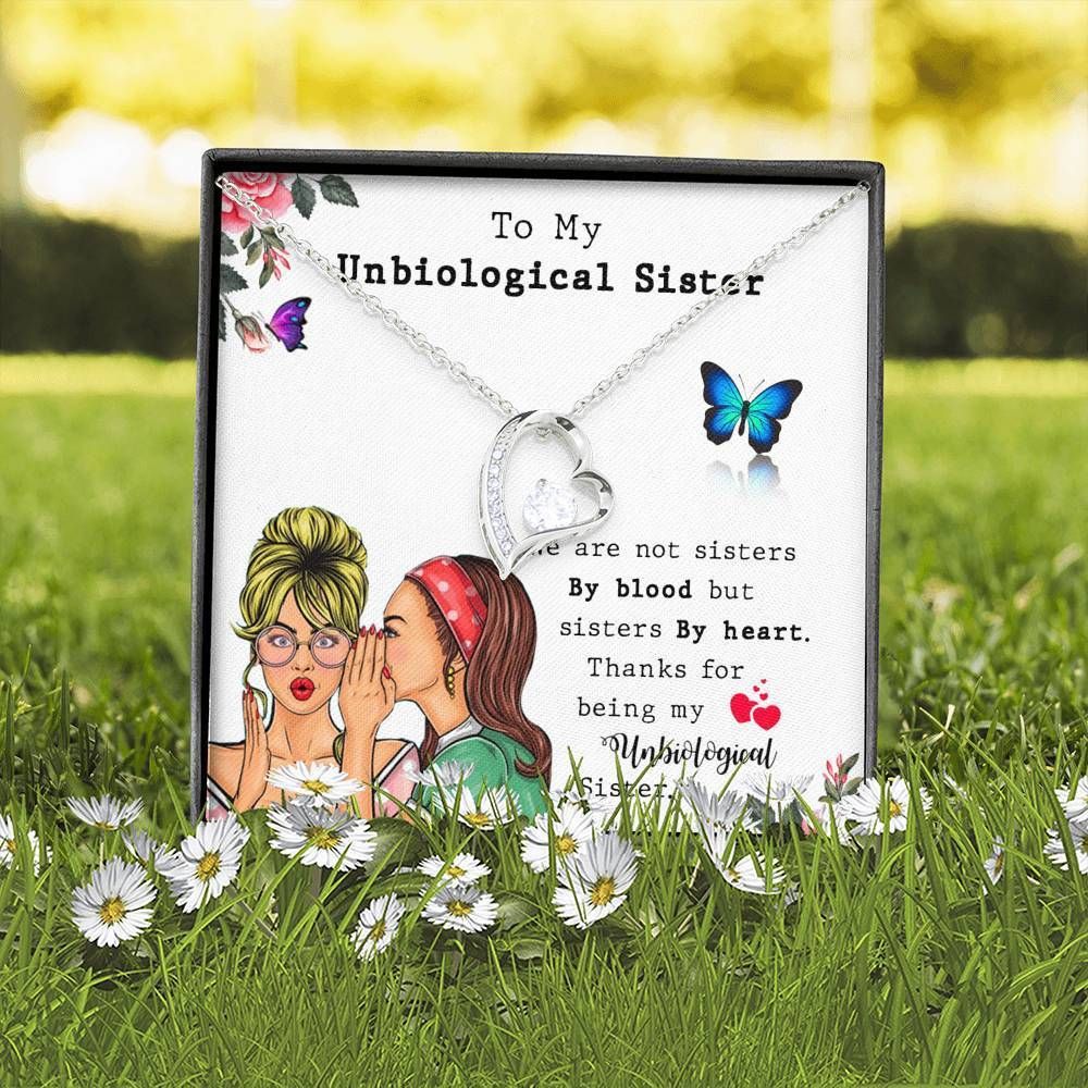 Thanks For Being My Unbiological Sister Forever Love Necklace Gift For Sister