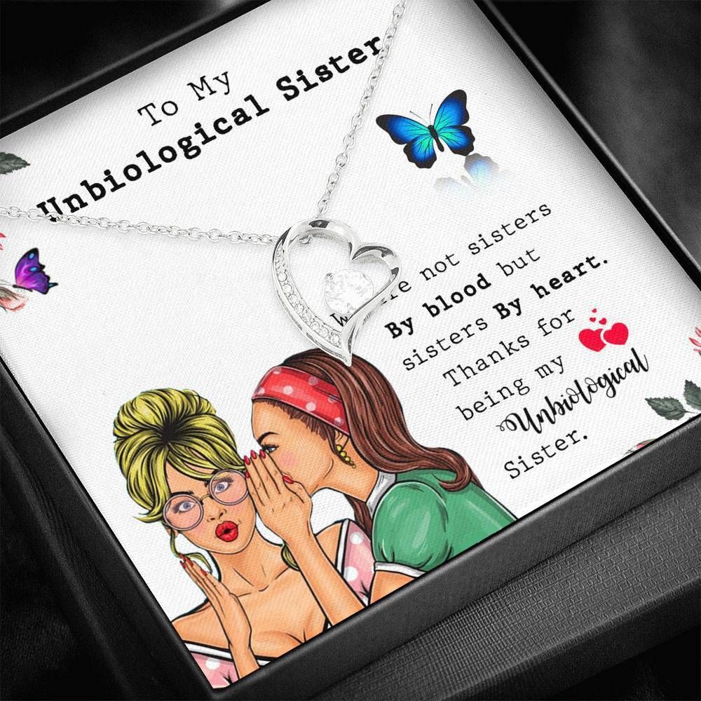 Thanks For Being My Unbiological Sister Forever Love Necklace Gift For Sister