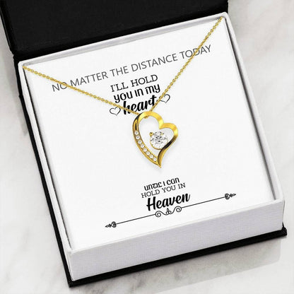 I Can Hold You In Heaven Forever Love Necklace For Mom