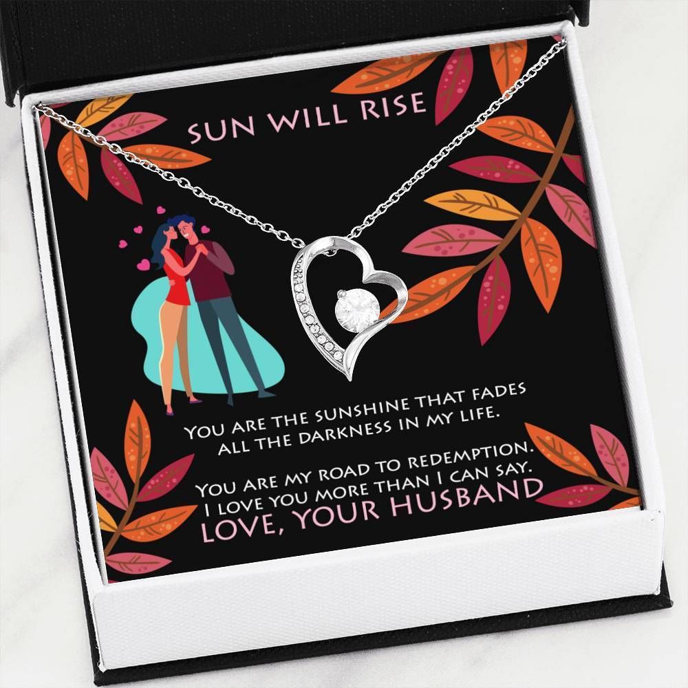 Sun Will Rise Your Are The Sunshine Forever Love Necklace For Wife