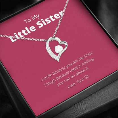 To My Little Sister I Smile Because You're My Sister Forever Love Necklace