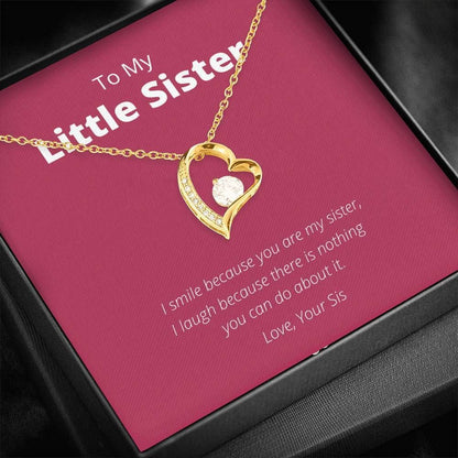 To My Little Sister I Smile Because You're My Sister Forever Love Necklace