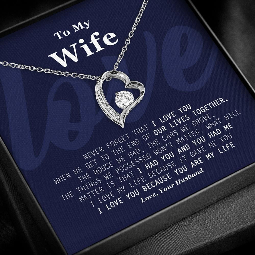 I Had You And You Had Me Forever Love Necklace For Wife