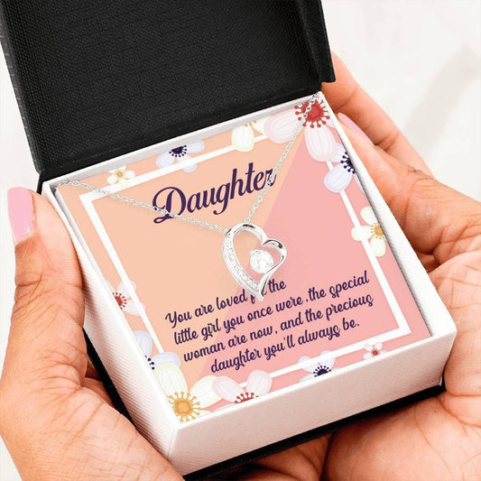 The Precious Daughter You'll Be Forever Love Necklace For Daughter