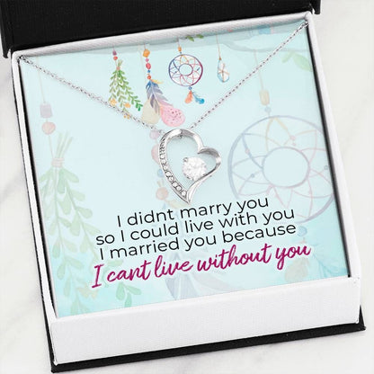 Gift For Wife Can't Live Without You Forever Love Necklace