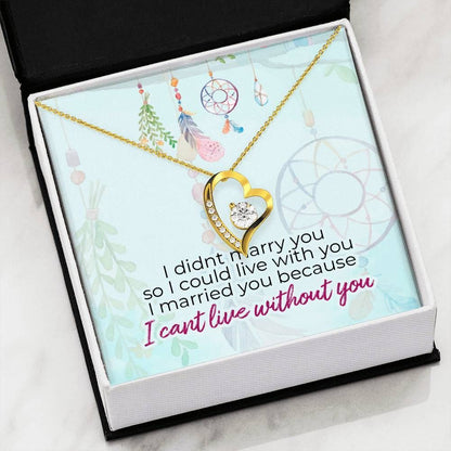 Gift For Wife Can't Live Without You Forever Love Necklace