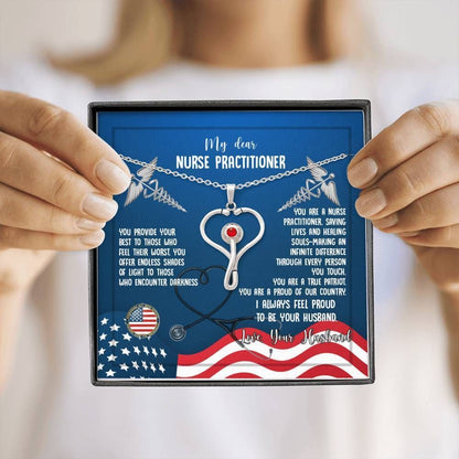 To My Nurse Practitioner A Pride Of Our Country Forever Love Necklace