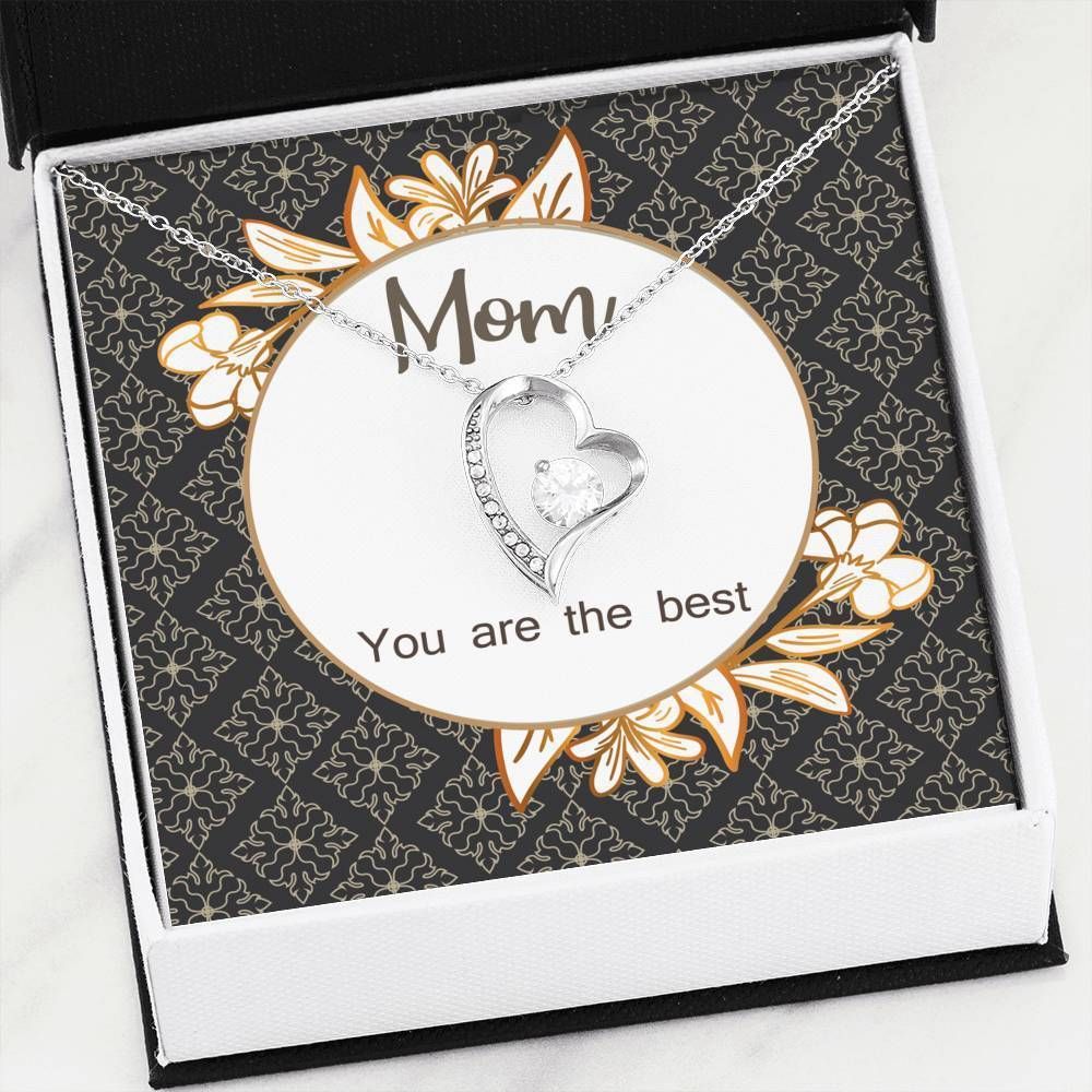 You Are The Best Forever Love Necklace For Mama