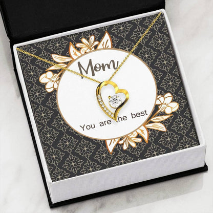 You Are The Best Forever Love Necklace For Mama