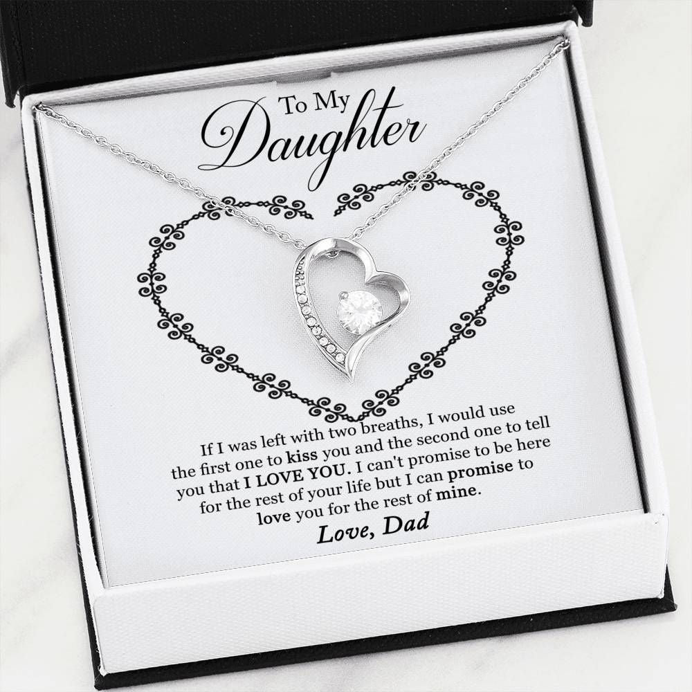 To My Daughter I Promise To Love You for The Rest of My Life Forever Love Necklace