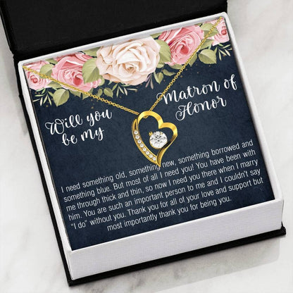 Will You Be My Matron Of Honor Forever Love Necklace