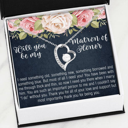 Will You Be My Matron Of Honor Forever Love Necklace