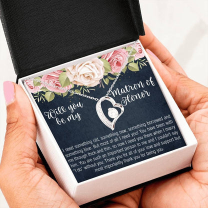 Will You Be My Matron Of Honor Forever Love Necklace