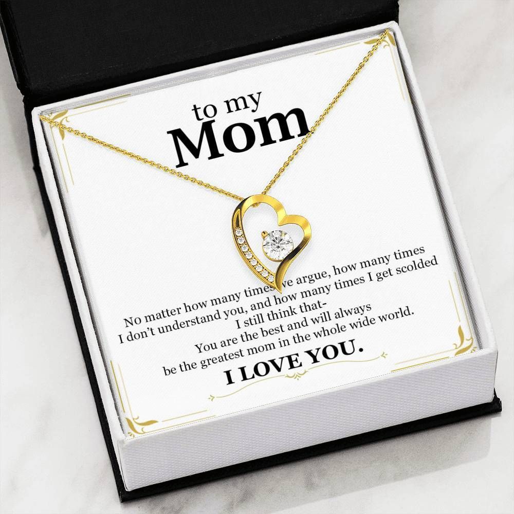 No Matter How Many Times We Argue Forever Love Necklace For Mama