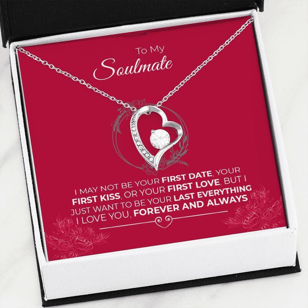 I Want To Be Your Last Everything Forever Love Necklace Gift For Her