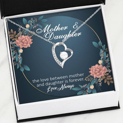 Love Between Mother And Daughter Is Forever Gift Forever Love Necklace