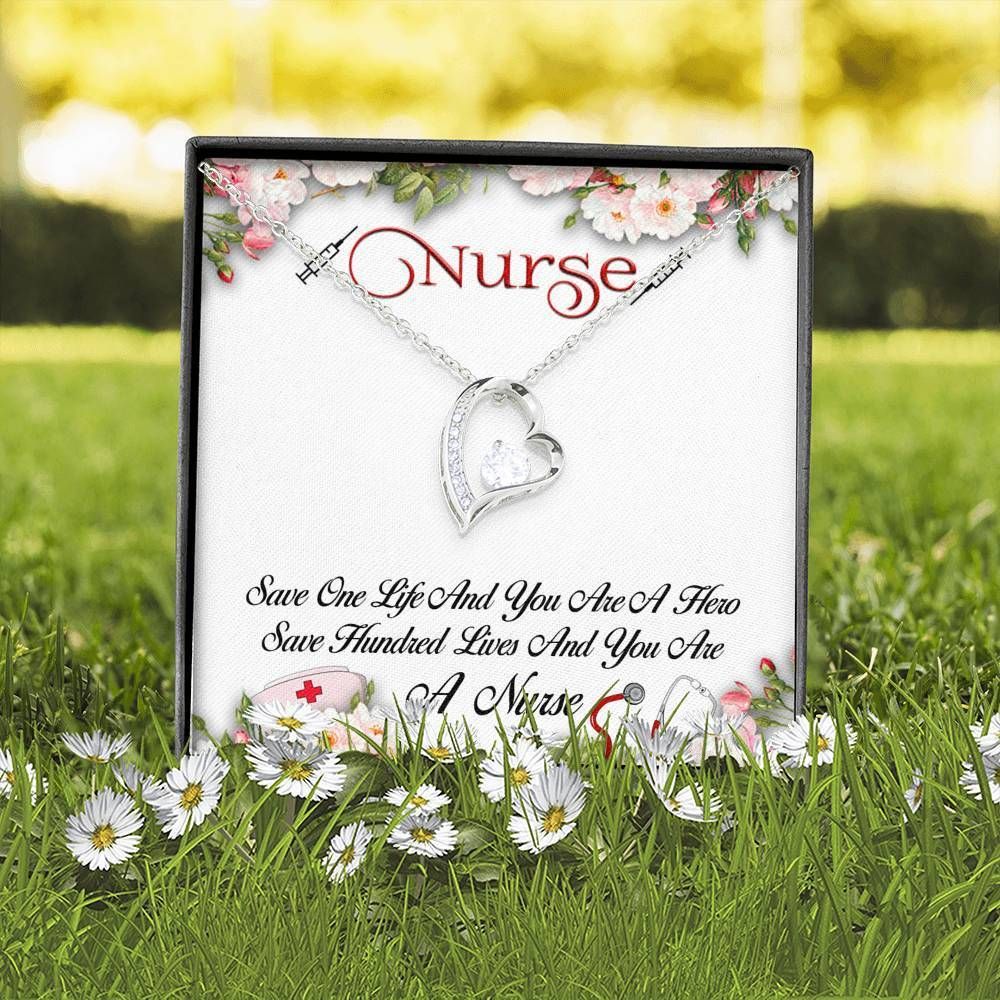 Save Hundred Lives You Are A Nurse Forever Love Necklace For Nurse