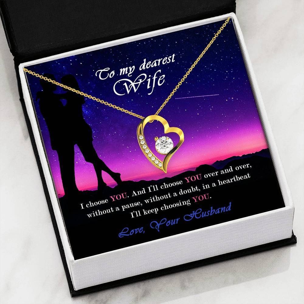 I Choose You Forever Love Necklace For Wife