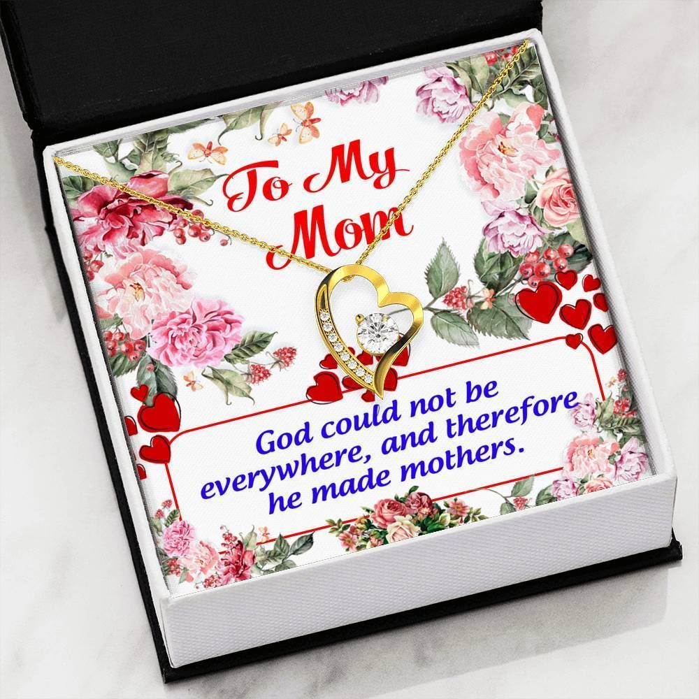 God Made Mothers Forever Love Necklace For Mama