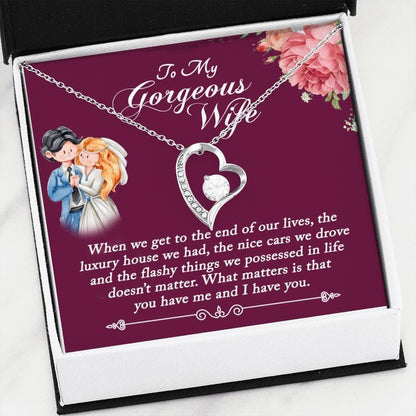 The End Of Our Lives Forever Love Necklace For Wife