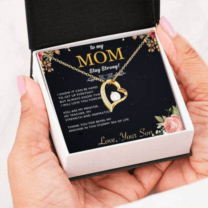 Stay Strong Message Card Forever Love Necklace For Mom