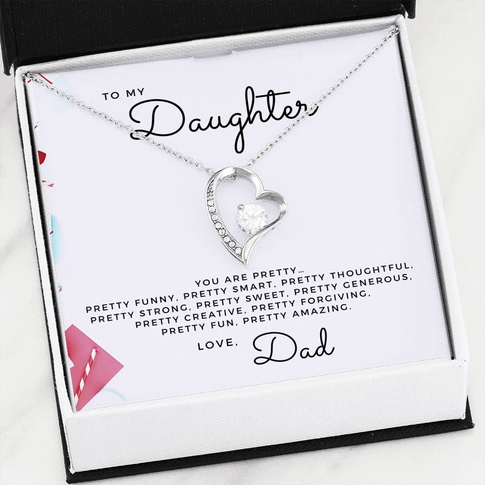 The Perfect Gift For Daughter From Dad Show Her How Proud You Are Forever Love Necklace