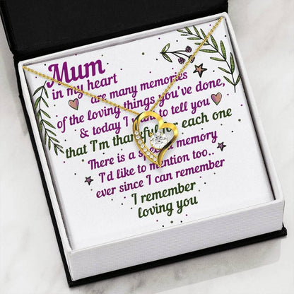 I Remember Loving You Forever Love Necklace For Mom