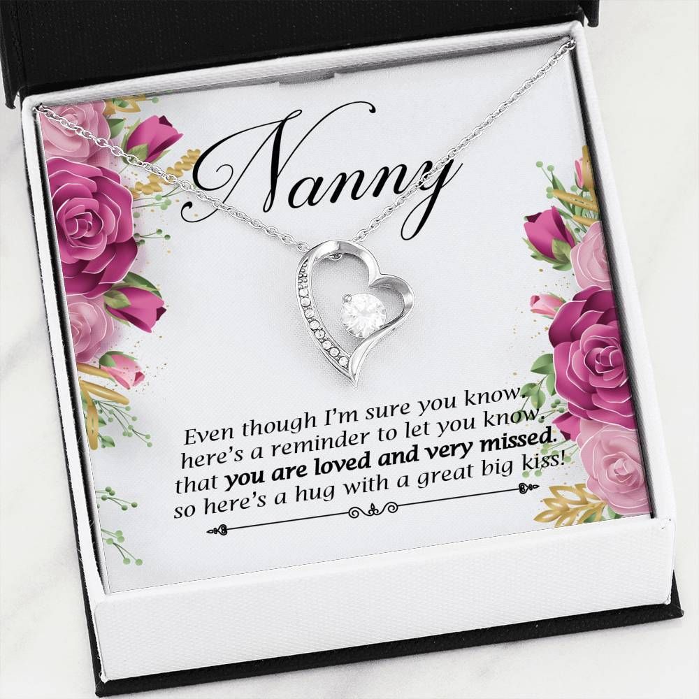 To My Nanny You Are Loved And Very Missed Forever Love Necklace