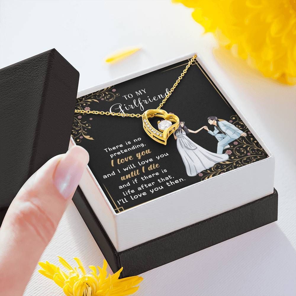 There Is No Pretending I Love You And I'll Love You Forever Love Necklace