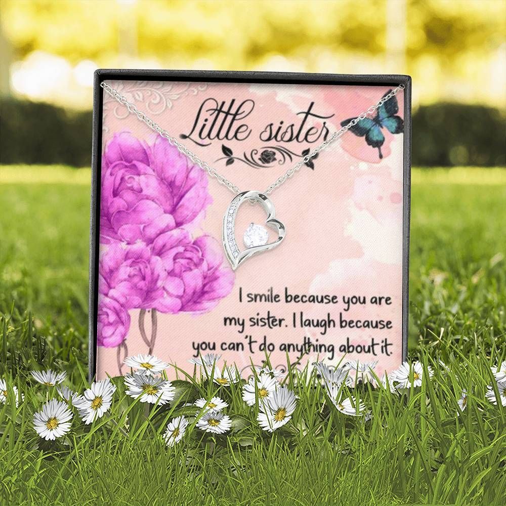 Gift For Little Sister I Smile Because You Are My Sister Forever Love Necklace