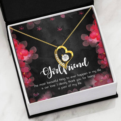 To My Girlfriend Our Love Is The Most Beautiful Thing Forever Love Necklace