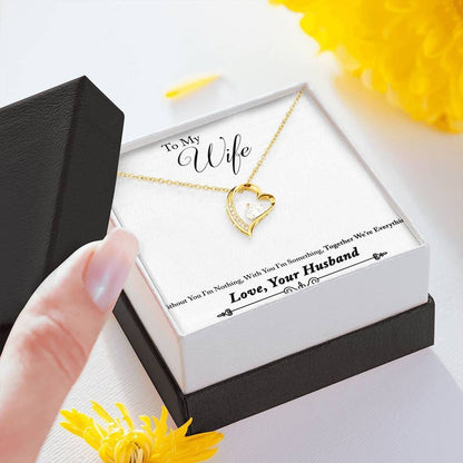 With You I'm Something Forever Love Necklace Gift For Wife