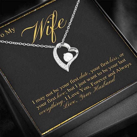 Your Last Everything Forever Love Necklace Gift For Wife