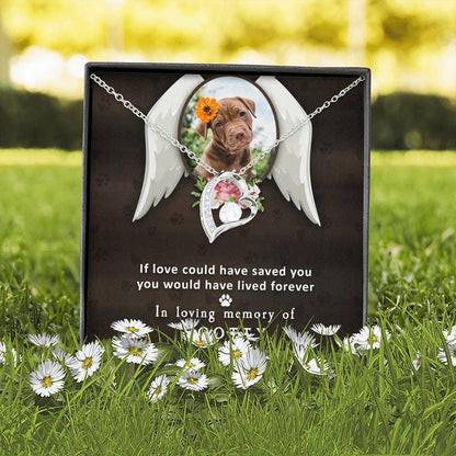 For Angel Your Dog Lived Forever Forever Love Necklace