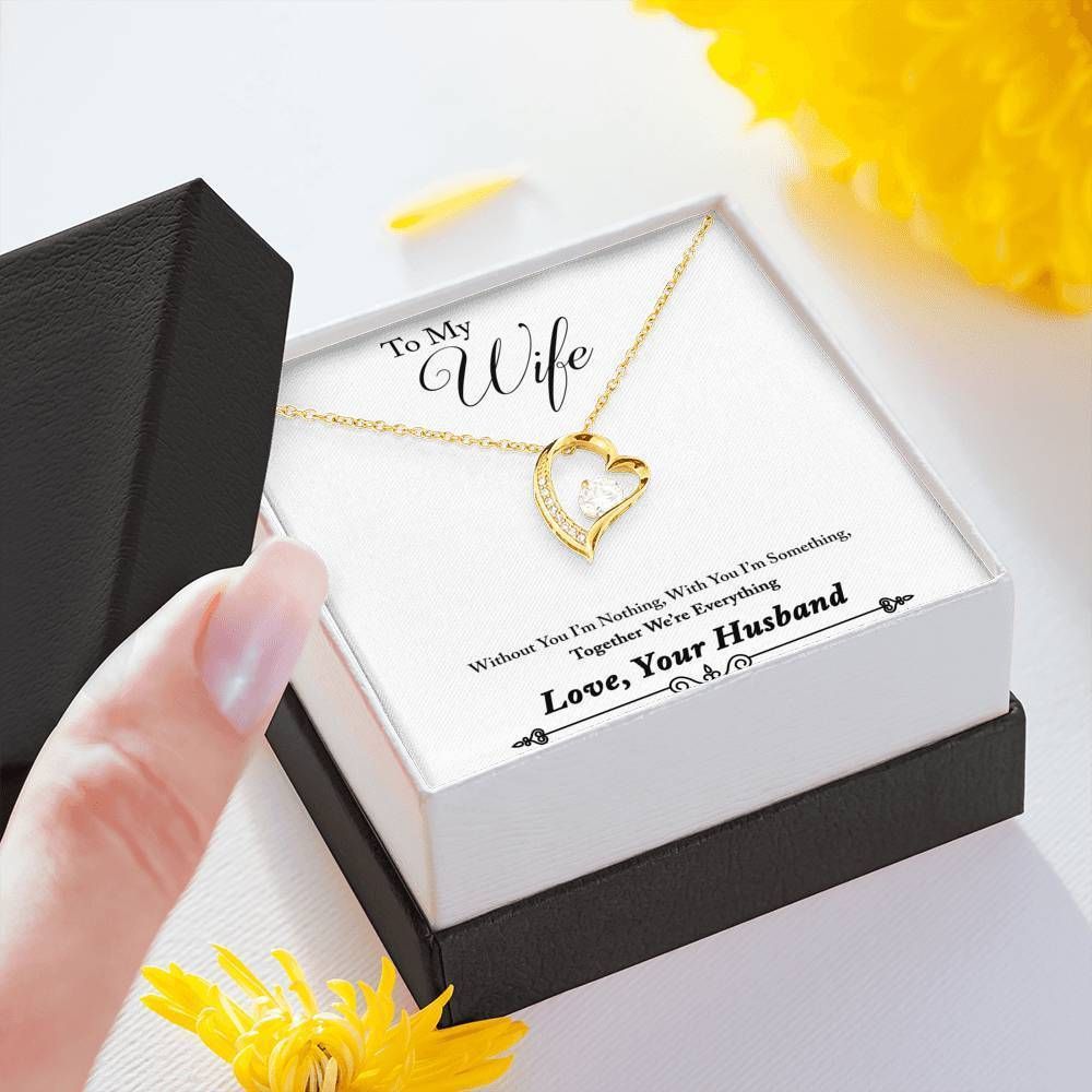 We're Everything Forever Love Necklace Gift For Wife