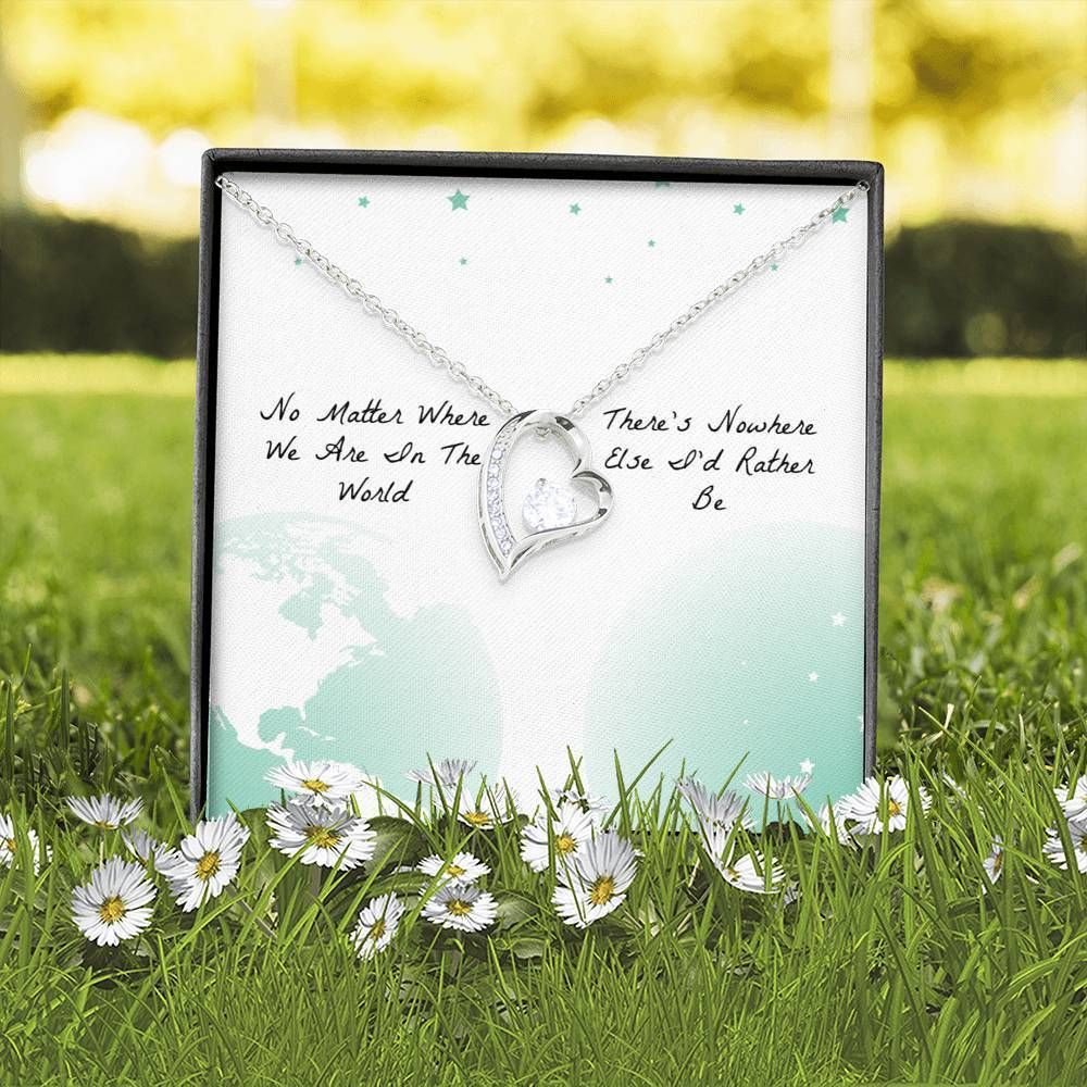 No Matter Where We Are Forever Love Necklace Gift For Wife